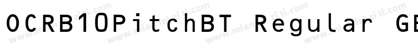 OCRB10PitchBT Regular GBpc EUC H字体转换